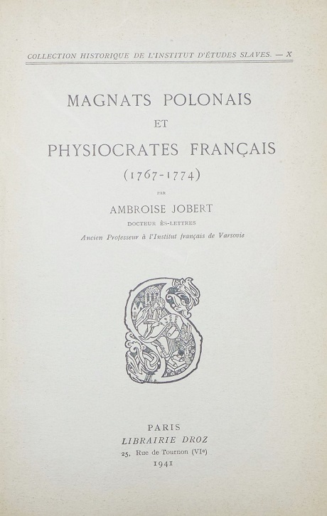 Magnats Polonais et physiocrates Francais (1767-1774).